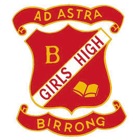 BIRRONG GIRLS HIGH SCHOOL .
